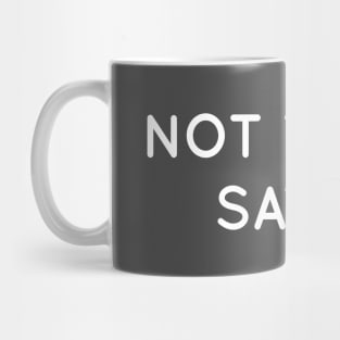 Not Today Satan Mug